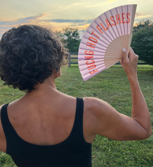 F*cking Hot Flashes Hand Fan