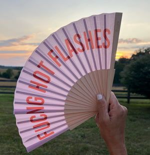 F*cking Hot Flashes Hand Fan